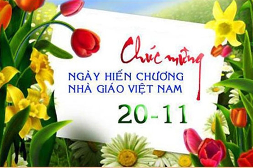 Văn nghệ chào mừng Ngày nhà giáo Việt Nam 20-11 